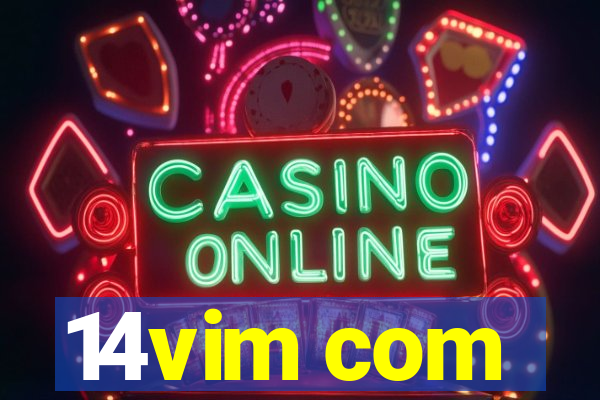 14vim com